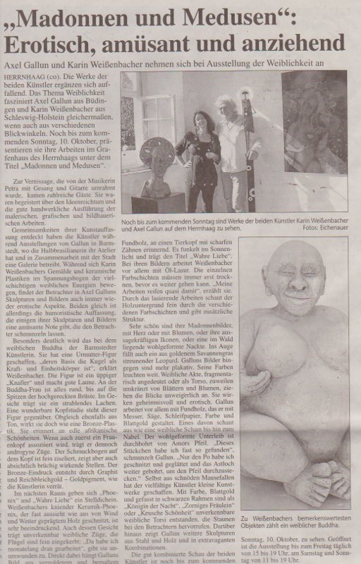 06.10.2010 'Madonnen und Medusen'- Erotisch, amüsant und anziehend Monika Eichenauer, Büdinger Anzeiger 'Madonnen und Medusen'- Erotisch, amüsant und anziehend